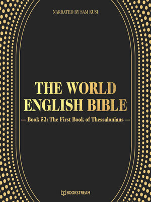 cover image of The First Book of Thessalonians--The World English Bible, Book 52 (Unabridged)
